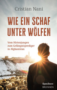 Wie ein Schaf unter Wölfen - Cristian Nani - E-Book
