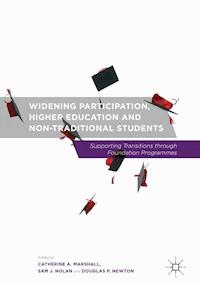 Widening Participation, Higher Education and Non-Traditional Students -  - E-Book