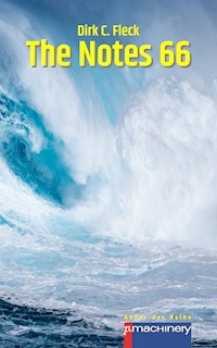 THE NOTES 66 - Dirk C. Fleck - E-Book