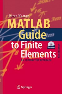 MATLAB Guide to Finite Elements - Peter I. Kattan - E-Book