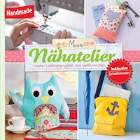 Mein Nähatelier -  - E-Book
