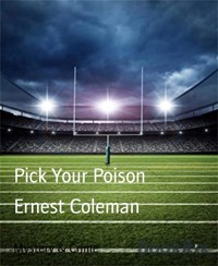 Pick Your Poison - Ernest Coleman - E-Book