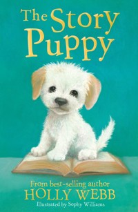 The Story Puppy - Holly Webb - E-Book