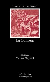 La Quimera - Emilia Pardo Bazán - E-Book
