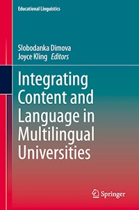 Integrating Content and Language in Multilingual Universities -  - E-Book