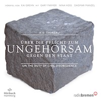 Über die Pflicht zum Ungehorsam gegen den Staat - Henry David Thoreau - Hörbuch