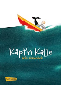 Käpt`n Kalle - Anke Kranendonk - E-Book