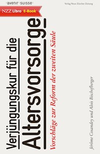 Verjüngungskur für die Altersvorsorge - Jérôme Cosandey - E-Book