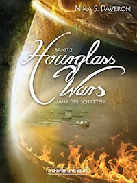 Hourglass Wars - Jahr der Schatten (Band 2) - Nika S. Daveron - E-Book
