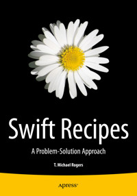 Swift Recipes - Mike Rogers - E-Book