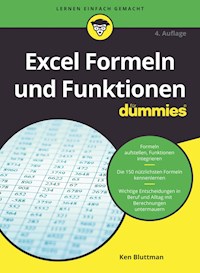 Excel Formeln und Funktionen für Dummies - Ken Bluttman - E-Book