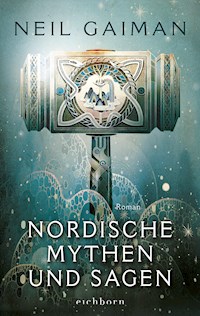 Nordische Mythen und Sagen - Neil Gaiman - E-Book