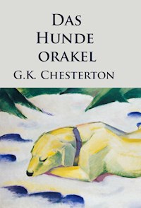 Das Hundeorakel - G. K. Chesterton - E-Book