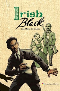 Irish Black - José María Gil Cruces - E-Book