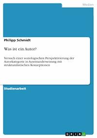 Was ist ein Autor? - Philipp Schmidt - E-Book