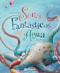 Seres fantásticos del agua - Carmen Domingo - E-Book