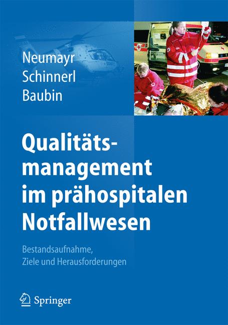 Qualitätsmanagement im prähospitalen Notfallwesen - - E-Book
