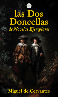 Las Dos Doncellas - Miguel de Cervantes - E-Book