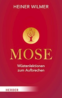 Mose - Heiner Wilmer - E-Book