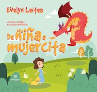 De niña a mujercita - Evelyn Leites - E-Book
