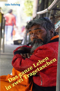 Das ganze Leben in zwei Tragetaschen - Udo Fehring - E-Book