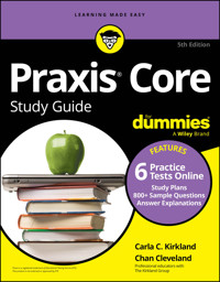 Praxis Core Study Guide For Dummies - Carla C. Kirkland - E-Book