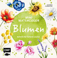 Mini Watercolor – Blumen - Victoria Florentina Wißmann - E-Book