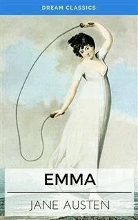 Emma (Dream Classics) - Jane Austen. - E-Book