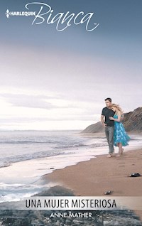 Una mujer misteriosa - Anne Mather - E-Book