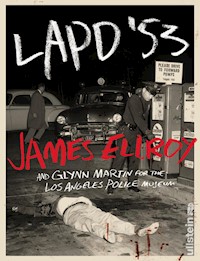 LAPD '53 - James Ellroy - E-Book