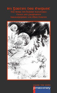 IM GARTEN DER EWIGKEIT - Hubert Katzmarz - E-Book