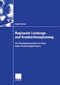 Regionale Leistungs- und Krankenhausplanung - Axel Focke - E-Book