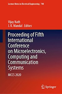 Proceeding of Fifth International Conference on Microelectronics, Computing and Communication Systems -  - E-Book