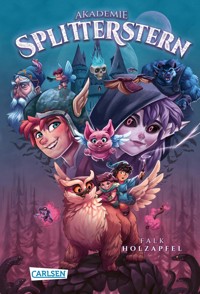 Akademie Splitterstern 1: Akademie Splitterstern - Falk Holzapfel - E-Book
