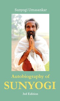 Autobiography of Sunyogi - Sunyogi Umasankar - E-Book