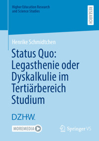 Status Quo: Legasthenie oder Dyskalkulie im Tertiärbereich Studium - Henrike Schmidtchen - E-Book