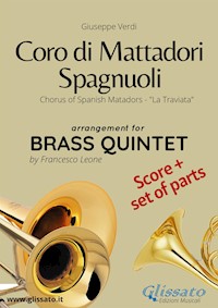 Coro di Mattadori Spagnuoli - Brass Quintet score & parts - Giuseppe Verdi - E-Book