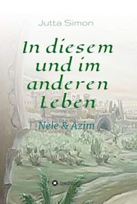In diesem und im anderen Leben - Jutta Simon - E-Book