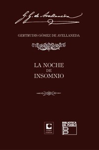 La noche de insomnio - Gertrudis Gómez de Avellaneda - E-Book