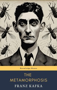 The Metamorphosis - Franz  kafka - E-Book