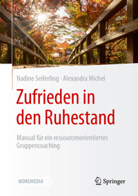 Zufrieden in den Ruhestand - Nadine Seiferling - E-Book