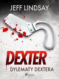 Dylematy Dextera - Jeff Lindsay - E-Book