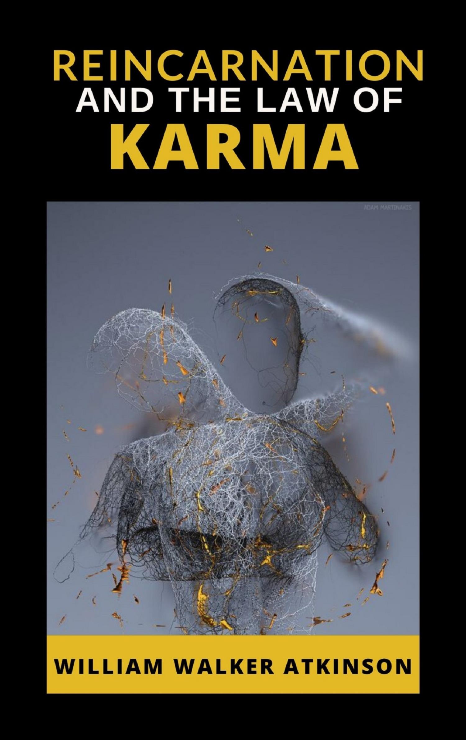 Reincarnation and the Law of Karma - William Walker - E-Book