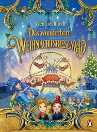 Das wunderbare Weihnachtsriesenrad - Sven Gerhardt - E-Book