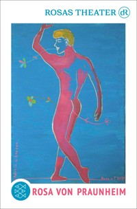 Rosas Theater - Rosa von Praunheim - E-Book