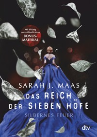 Das Reich der sieben Höfe – Silbernes Feuer - Sarah J. Maas - E-Book