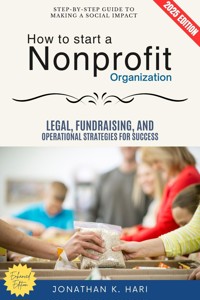 How to Start a Nonprofit Organization: - Jonathan K. Hari - E-Book