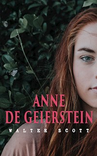 Anne de Geierstein - Walter Scott - E-Book