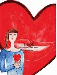 Il cuore - silvia camagni giulia bonora - E-Book