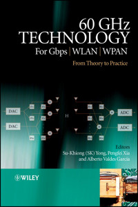 60GHz Technology for Gbps WLAN and WPAN - Su-Khiong Yong - E-Book